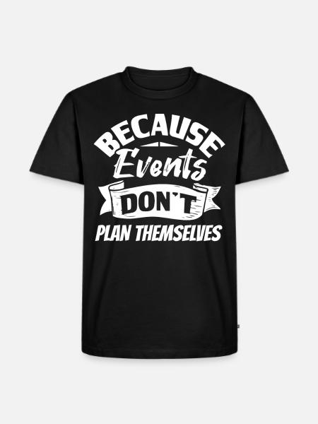 Event Planning, Event Planner - Men's Premium T-Shirt - black