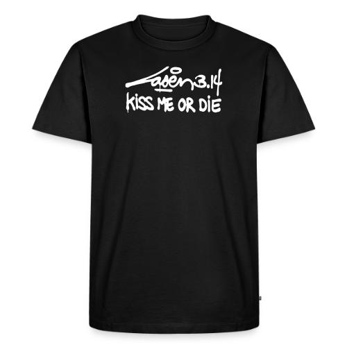 Laser 3.14: Kiss Me Or Die - Men's Premium T-Shirt