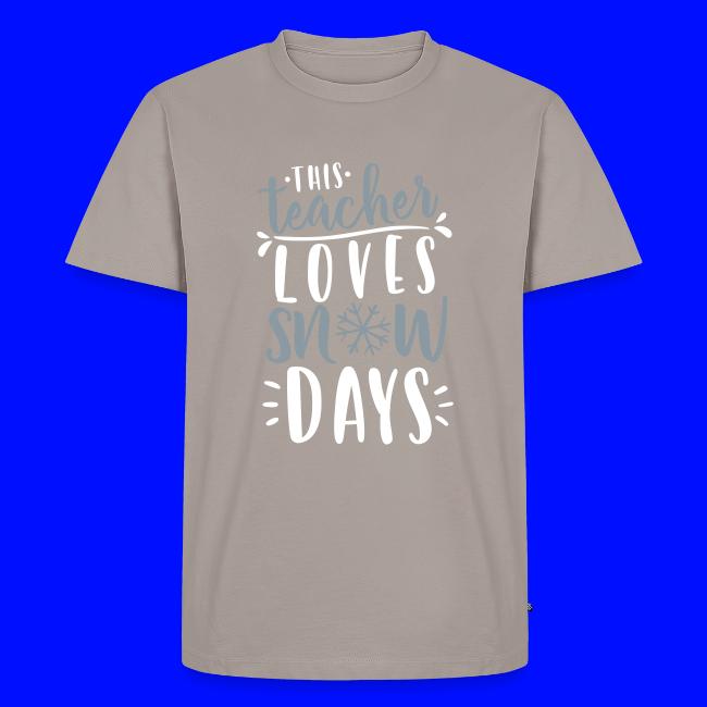 This Teacher Loves Snow Days Funny Winter Teacher