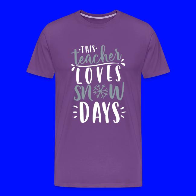 This Teacher Loves Snow Days Funny Winter Teacher