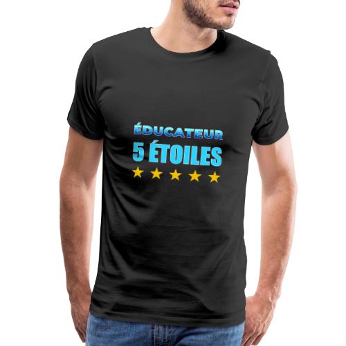 Éducateur 5 Étoiles - Men's Premium T-Shirt