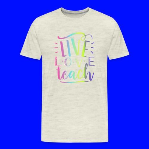 Live Love Teach Tie Dye Teacher T-Shirts - Men's Premium T-Shirt