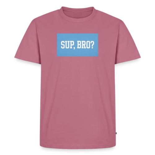 sup bro tee #2 - Men's Premium T-Shirt