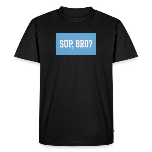 sup bro tee #2 - Men's Premium T-Shirt