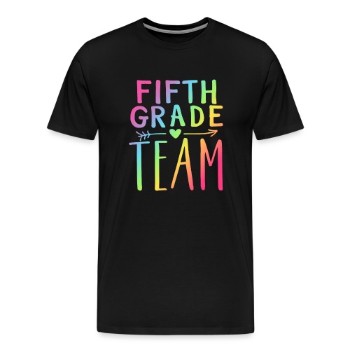 Fifth Grade Team Neon Rainbow Teacher T-Shirts - Men's Premium T-Shirt