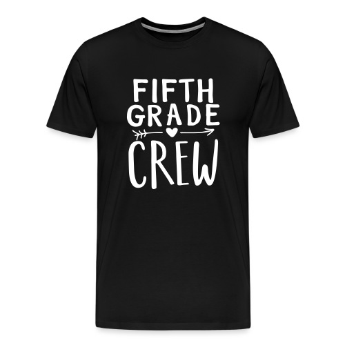 Fifth Grade Crew Heart Teacher T-Shirts - Men's Premium T-Shirt