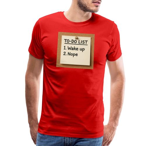 Humorous To Do List - Men's Premium T-Shirt