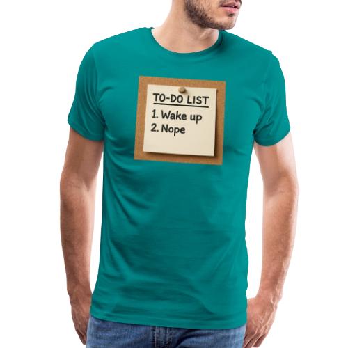 Humorous To Do List - Men's Premium T-Shirt