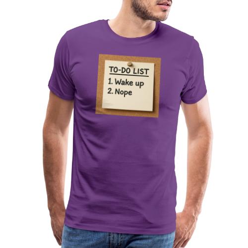 Humorous To Do List - Men's Premium T-Shirt