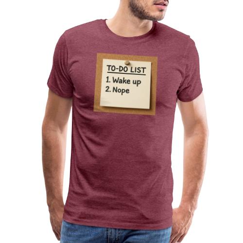 Humorous To Do List - Men's Premium T-Shirt