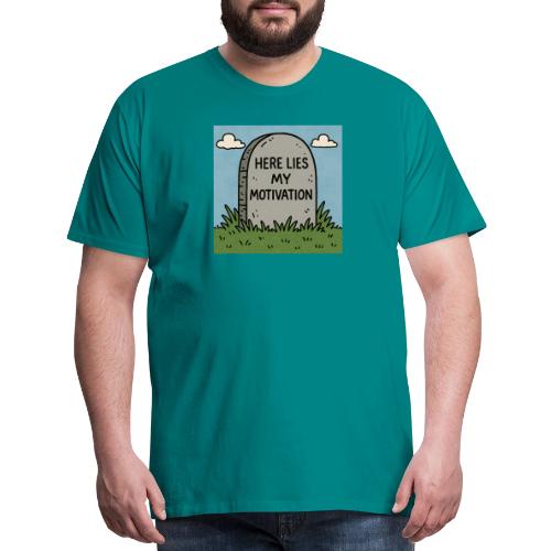 Motivations Cartoon Tombstone - Men's Premium T-Shirt
