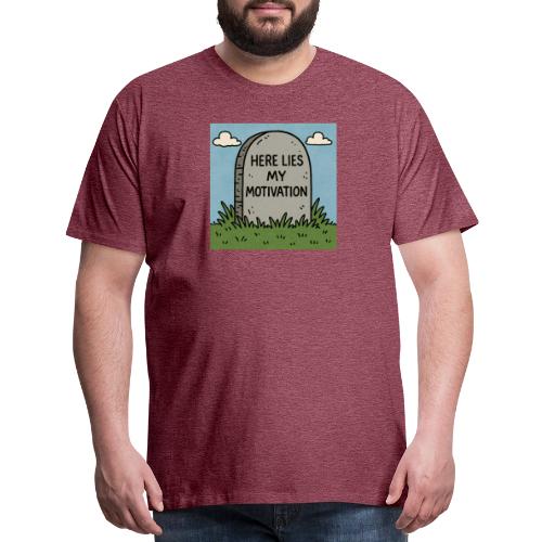 Motivations Cartoon Tombstone - Men's Premium T-Shirt