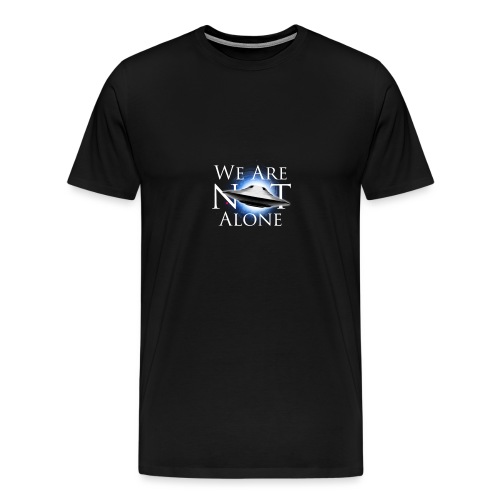 UFO We Are Not Alone - Men's Premium T-Shirt