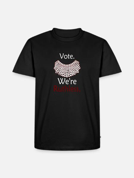 Vote We're Ruthless - Men's Premium T-Shirt - black