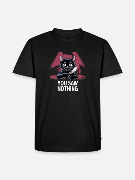 You Saw Nothing - Men's Premium T-Shirt - black