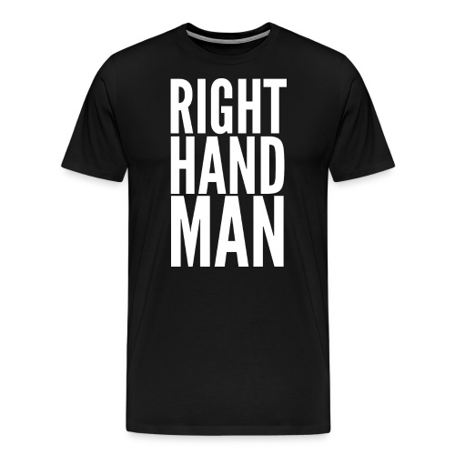 Right Hand Man - Men's Premium T-Shirt