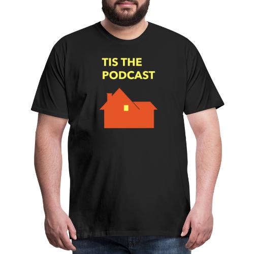 Tis the Podcast Home Alone Logo - Men's Premium T-Shirt