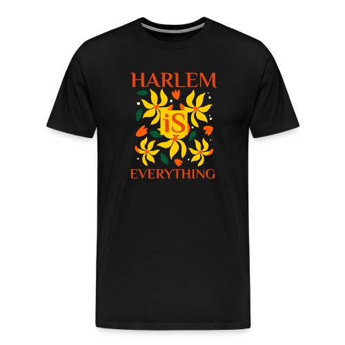 Harlem Is Everything - Men's Premium T-Shirt