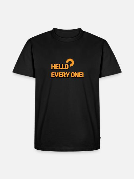 HELLO EVERY ONE 002 - Men's Premium T-Shirt - black