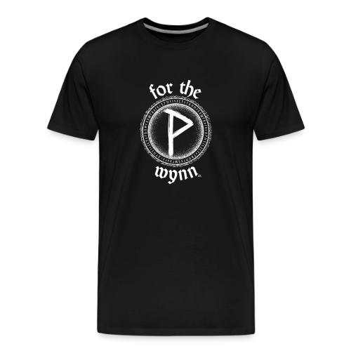 For The Wynn - Men's Premium T-Shirt