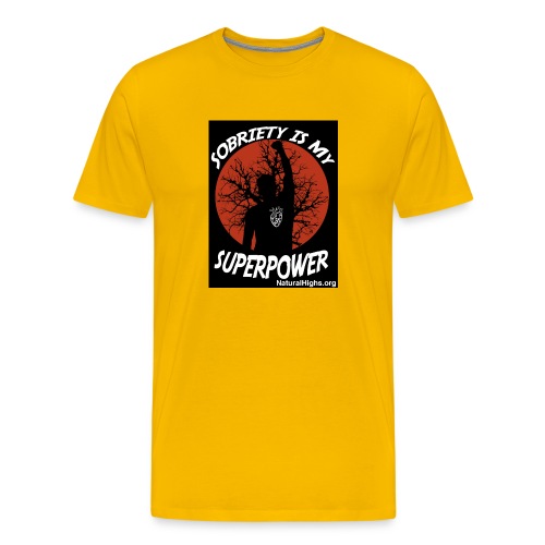 Sobriety Is My Super Power - Men's Premium T-Shirt