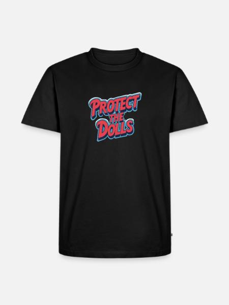 Protect the Dolls - Men's Premium T-Shirt - black