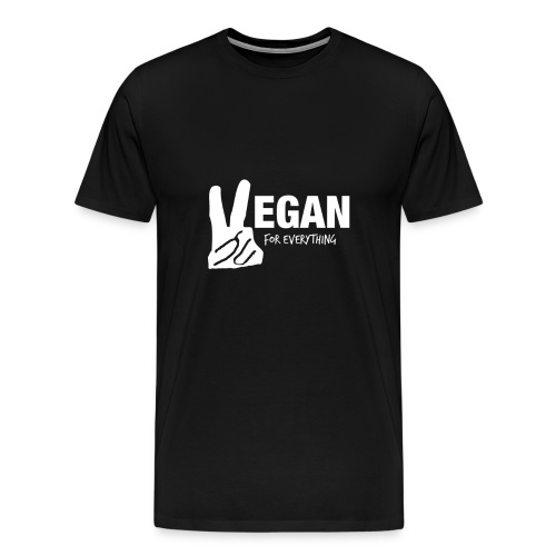 Vegan For Everything white design - Men's Premium T-Shirt