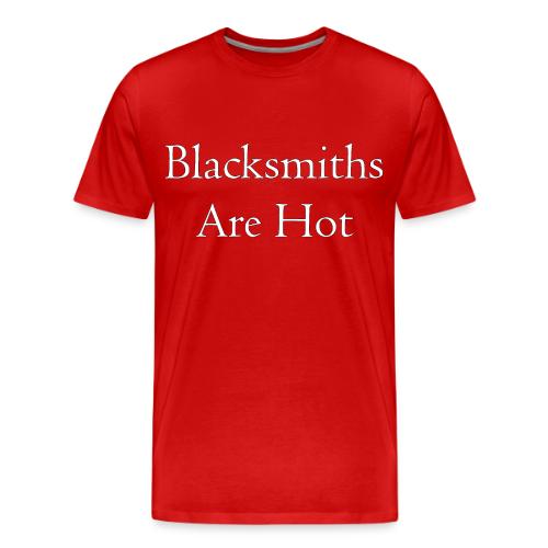 Blacksmiths are Hot - Men's Premium T-Shirt