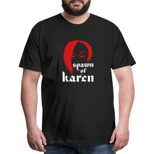 Spawn of Karen - Men's Premium T-Shirt