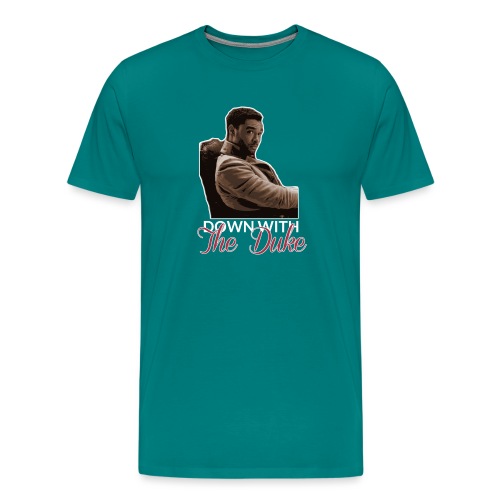 Down With The Duke - Men's Premium T-Shirt