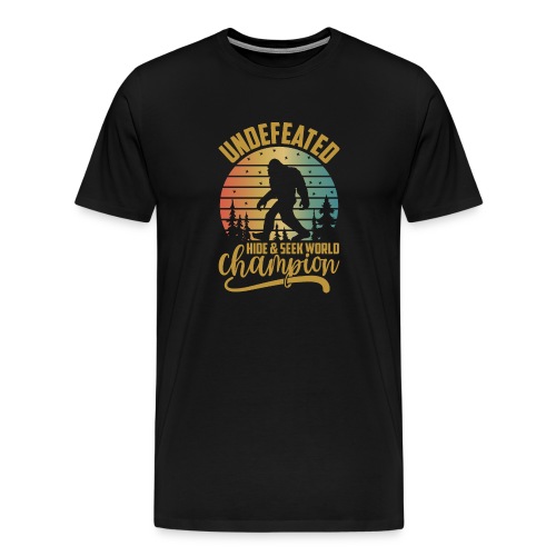 Undefeated Hide and Seek World Champ - Men's Premium T-Shirt