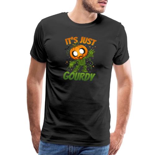 Cute Pumpkin Monster “It’s Just Gourdy” Funny - Men's Premium T-Shirt