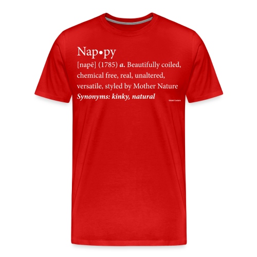 The original Nappy Definition By Global Couture - Men's Premium T-Shirt
