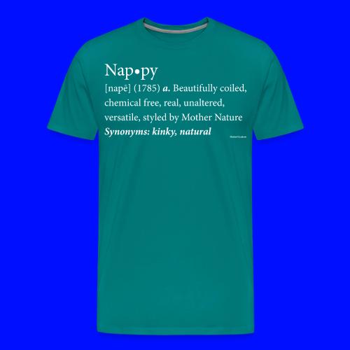 The original Nappy Definition By Global Couture - Men's Premium T-Shirt