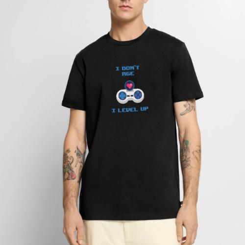I Don't Age, I Level Up! - Men's Premium T-Shirt