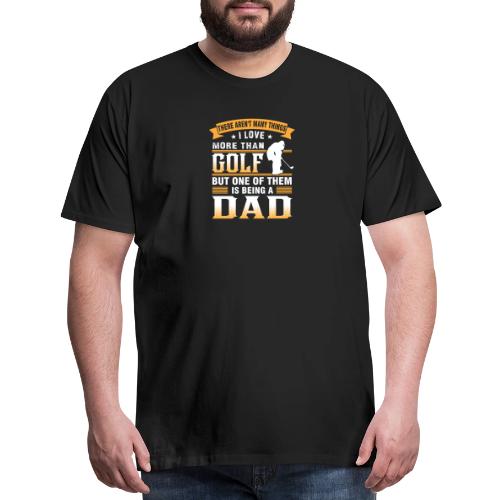 Best Golf Dad Gift - Funny Father's Day T-Shirt - Men's Premium T-Shirt