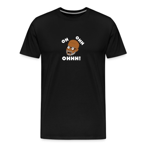 OH OHH OHHH! - T-shirt premium pour hommes