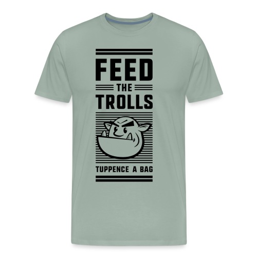 Feed the Trolls T-Shirt - Men's Premium T-Shirt