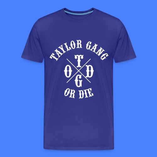 Taylor Gang or Die - Men's Premium T-Shirt