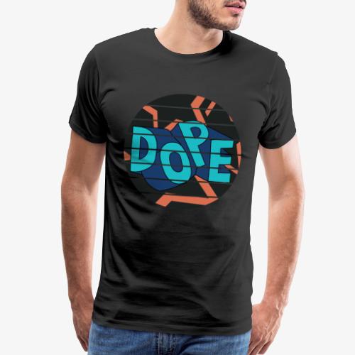 Dope - Men's Premium T-Shirt