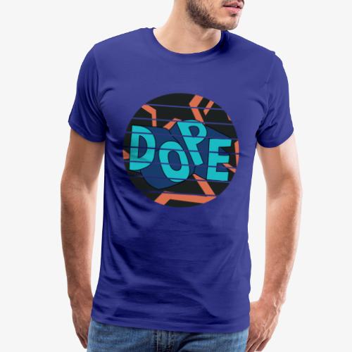 Dope - Men's Premium T-Shirt