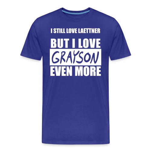I Still Love Laettner but I Love Grayson Even More - Men's Premium T-Shirt