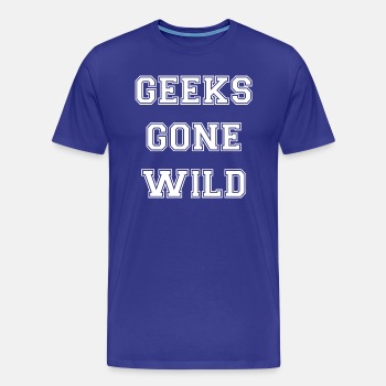 Geeks gone wild - Premium T-shirt for men