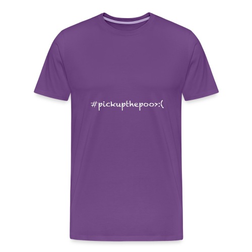 Pick up the poo dog shirt - Men's Premium T-Shirt