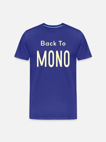 Back To Mono Text blue - Men's Premium T-Shirt - royal blue