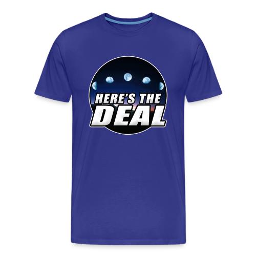 Here's the Deal OFFICIAL - Men's Premium T-Shirt