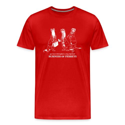 Business of Ferrets - Men's Premium T-Shirt