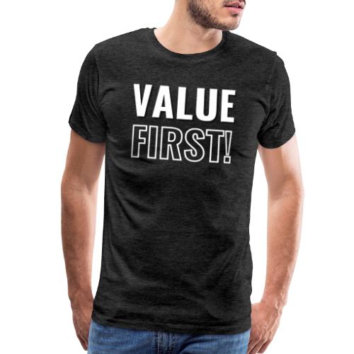 Value First Design - White Text - Men's Premium T-Shirt