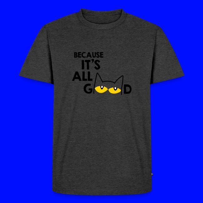 It's All Good Cat