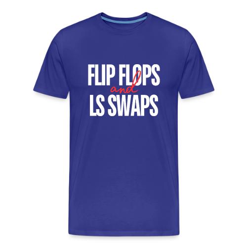 Flip Flops & LS Swaps - Men's Premium T-Shirt